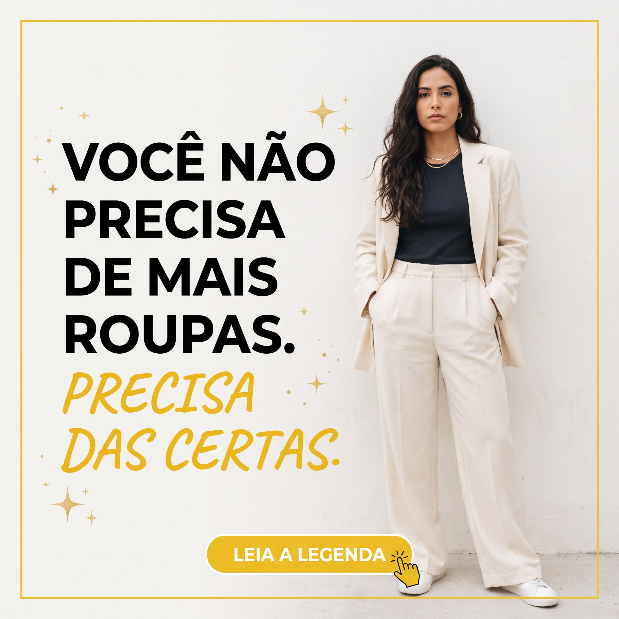 Você Não Precisa de Mais Roupas